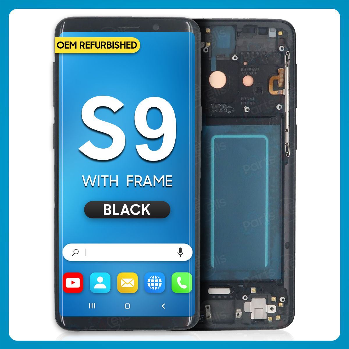 Samsung S9 LCD With Touch + Frame Black (Refurbished)