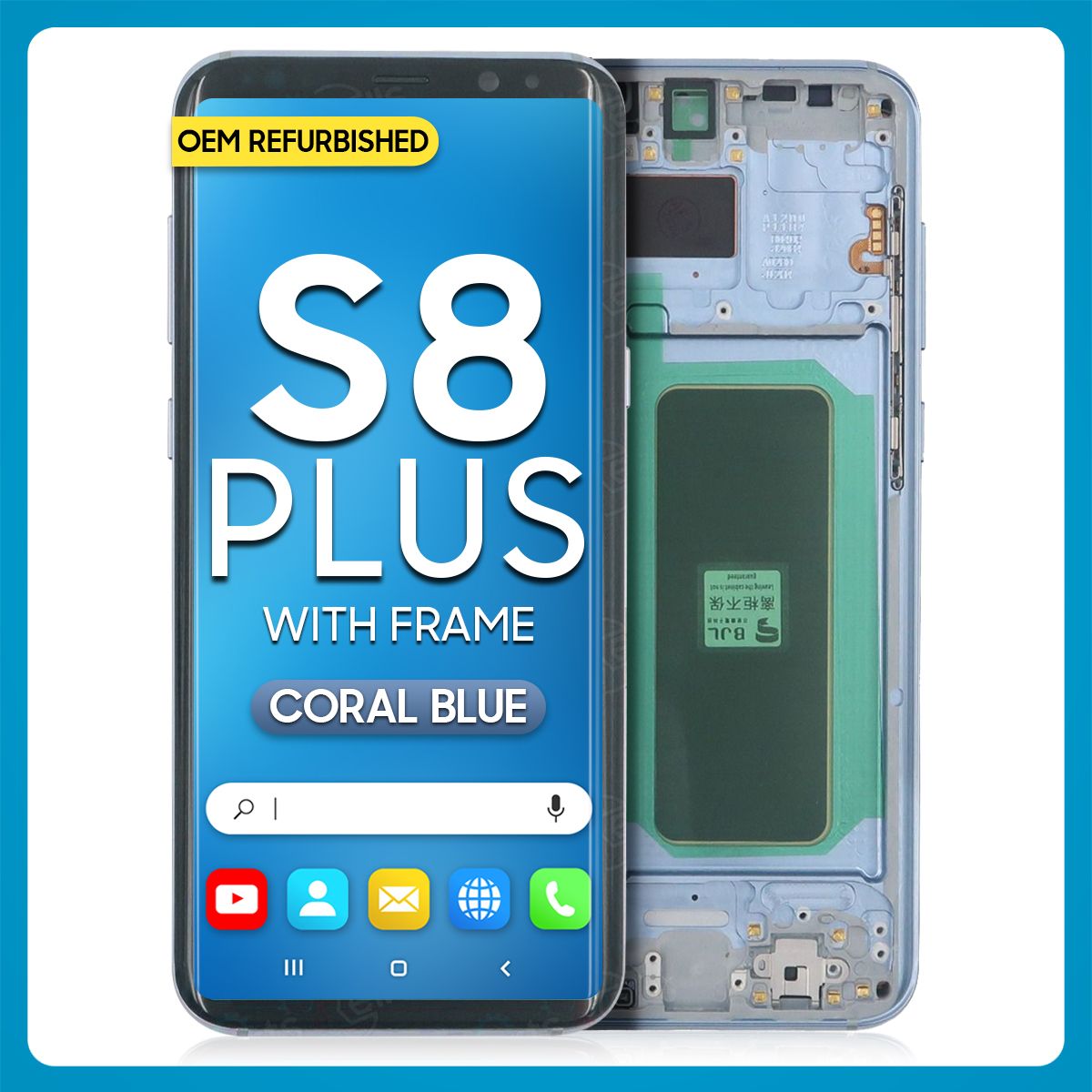 Samsung S8 Plus LCD with Touch + Frame Coral Blue (Refurbished)