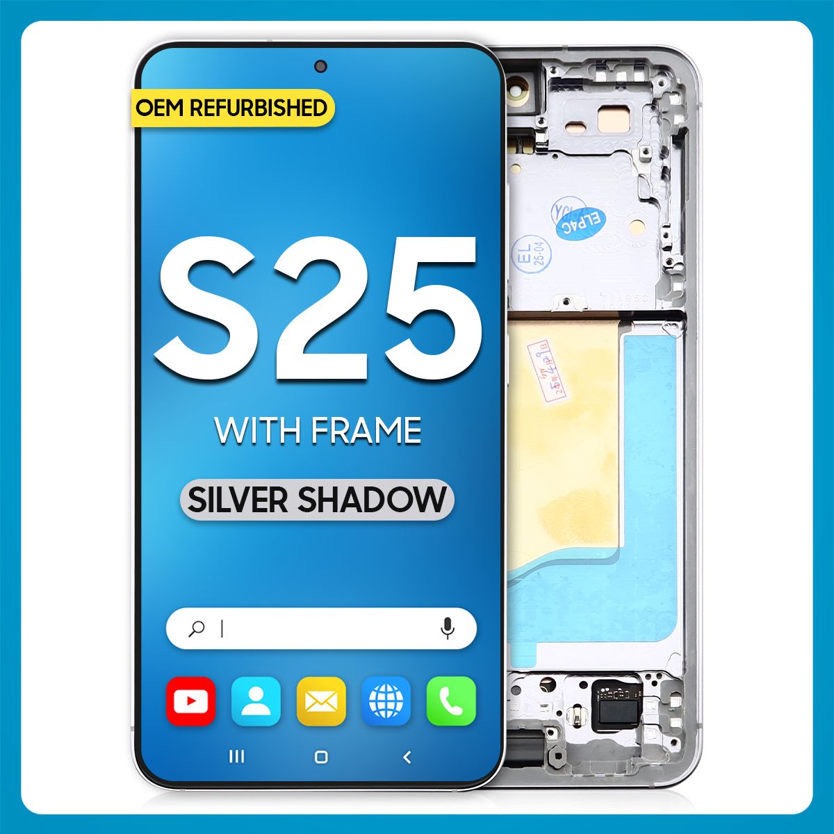 Samsung S25 LCD with Touch + Frame Silver Shadow Refurbished