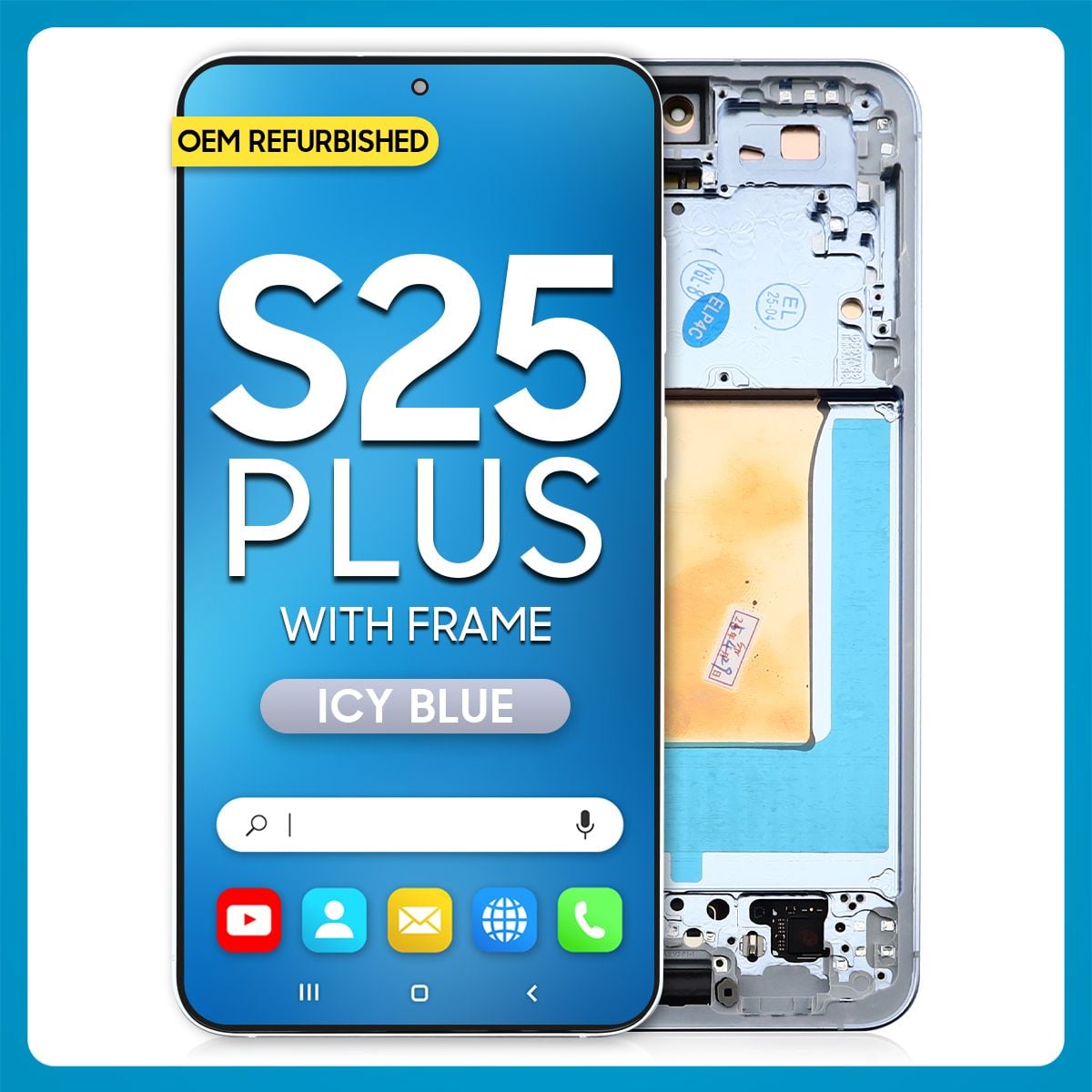 Samsung S25 Plus LCD with Touch + Frame Icy Blue Refurbished