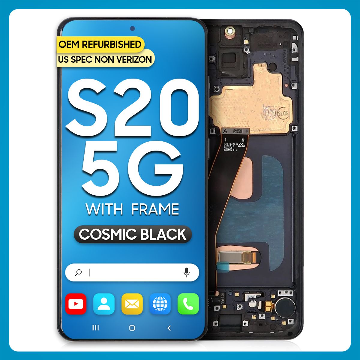 Samsung S20 5G LCD with Touch + Frame Cosmic Black (US SPEC NON VERIZON) (Refurbished)