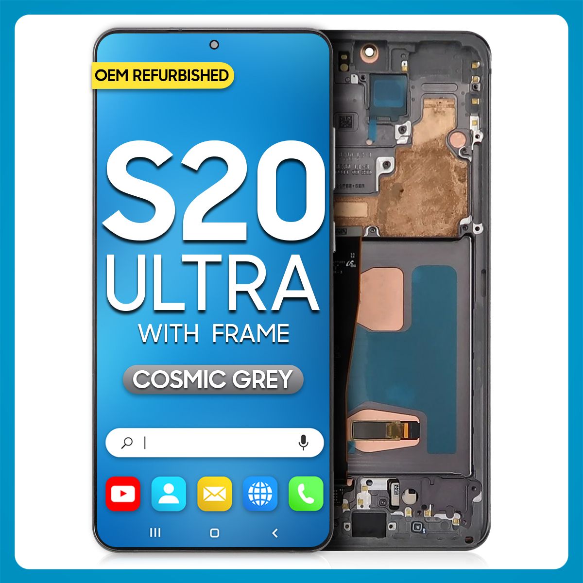 Samsung S20 Ultra 5G LCD with Touch + Frame Cosmic Grey (Refurbished)