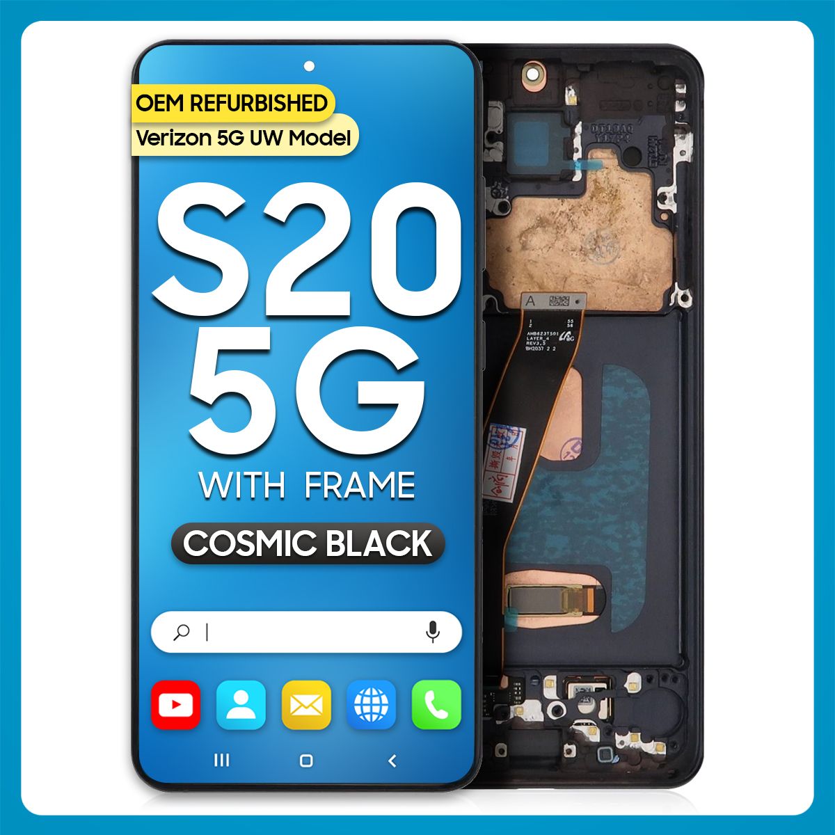 Samsung S20 5G LCD with Touch + Frame Cosmic Black (Compatible w/ Verizon 5G UW Model) (Refurbished)