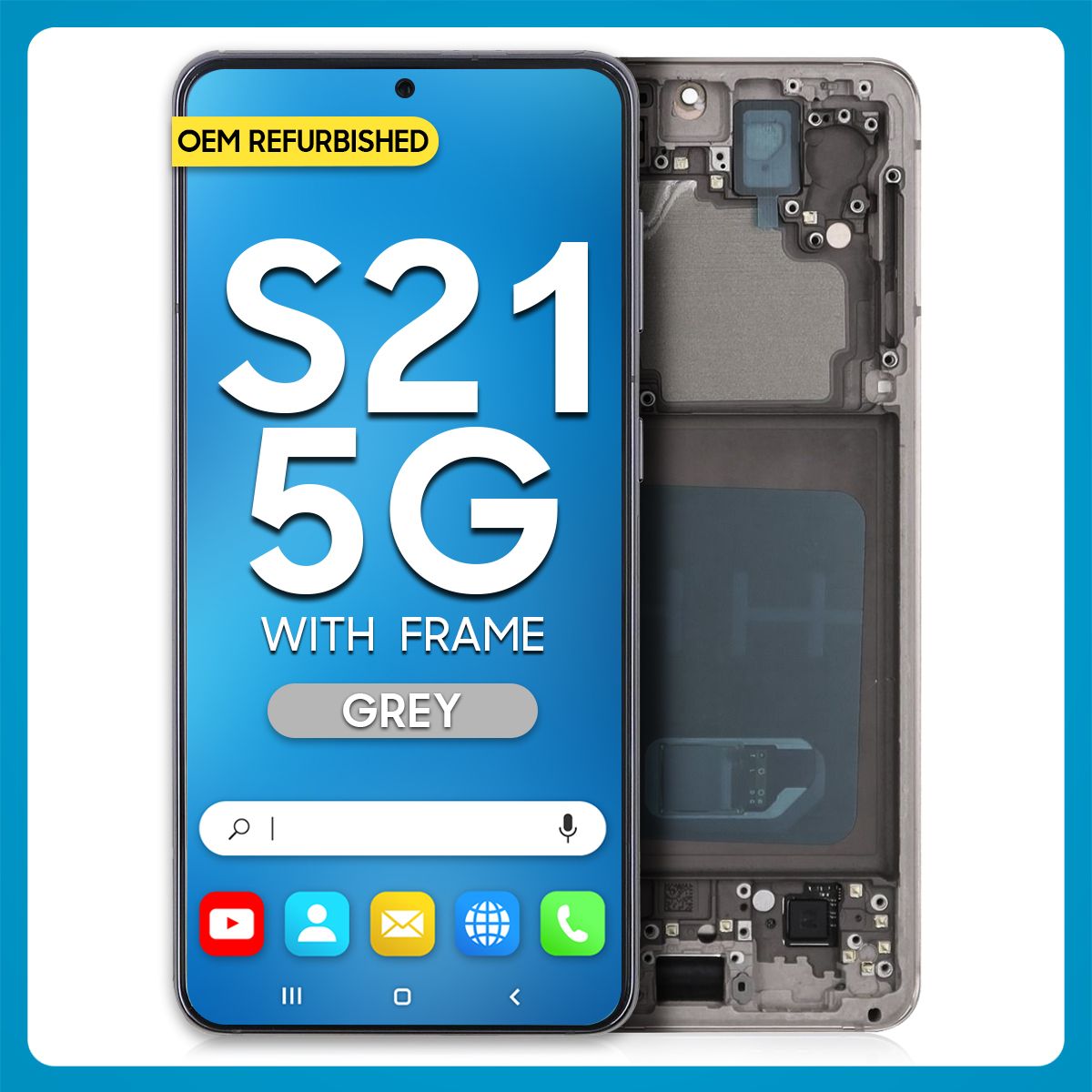 Samsung S21 5G LCD with Touch + Frame Phantom Grey (Refurbished)