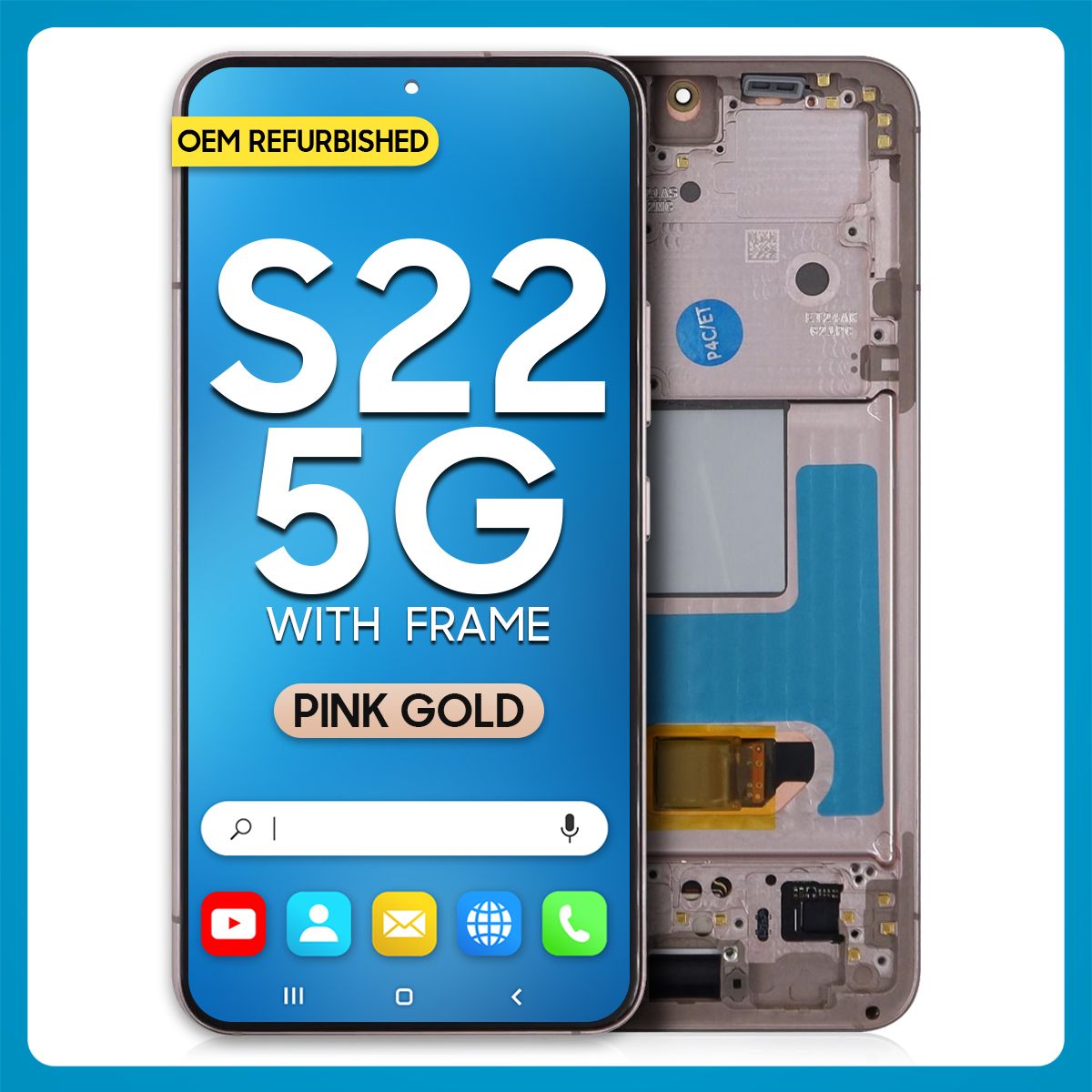 Samsung S22 5G LCD with Touch + Frame Pink Gold (Refurbished)