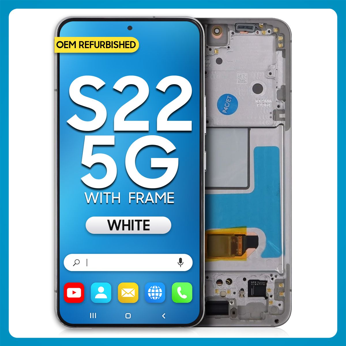 Samsung S22 5G LCD with Touch + Frame White (Refurbished)