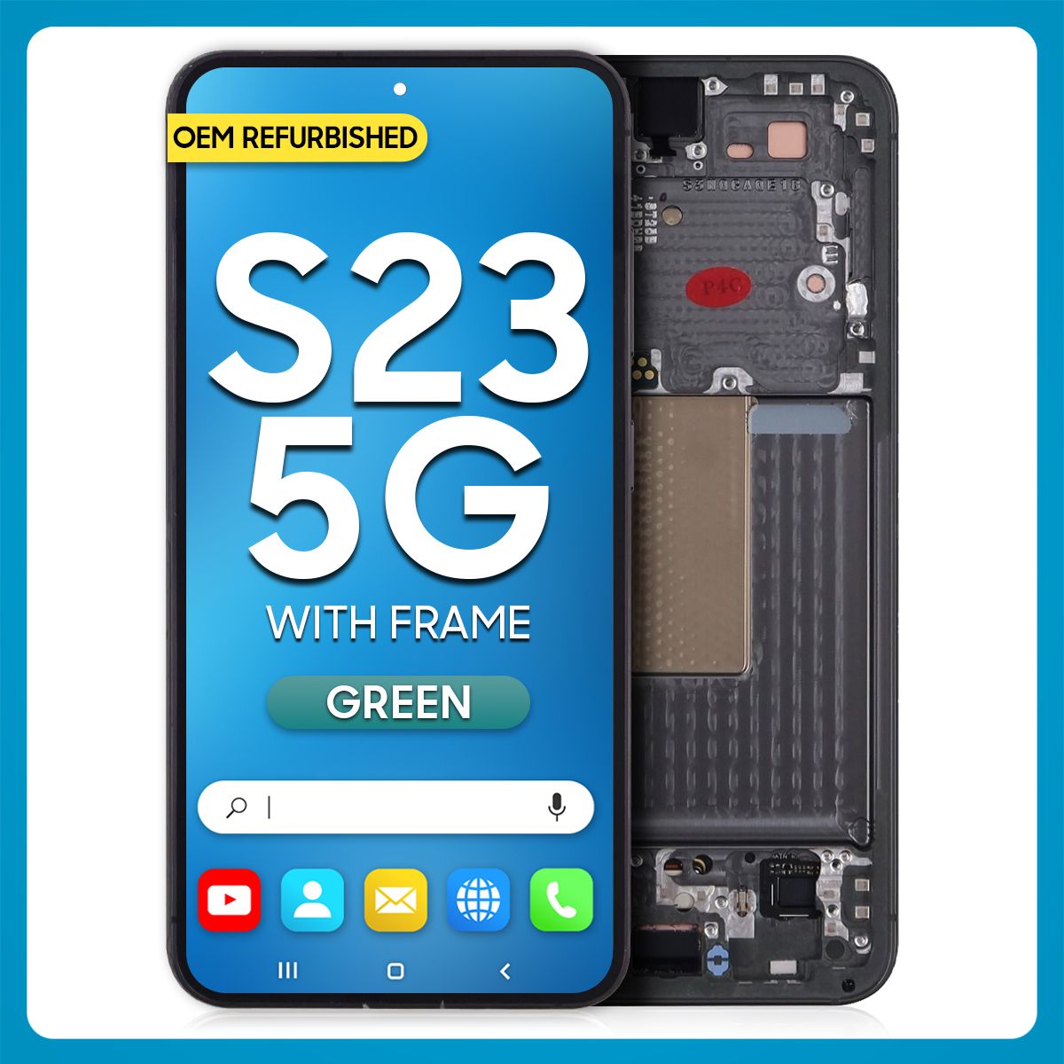 Samsung S23 5G LCD with Touch + Frame Green (Refurbished)