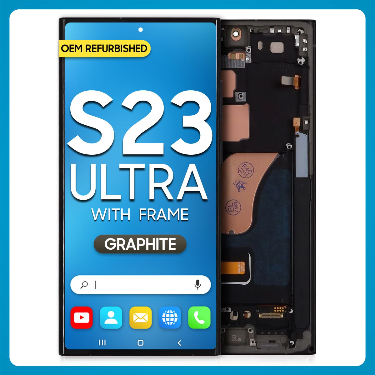 Samsung S23 Ultra 5G LCD with Touch + Frame Graphite (Refurbished)