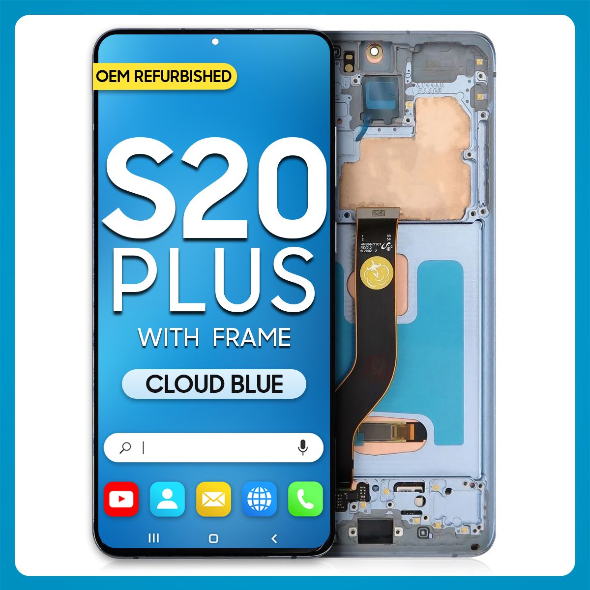 Samsung S20 Plus 5G LCD with Touch + Frame Cloud Blue (Refurbished)