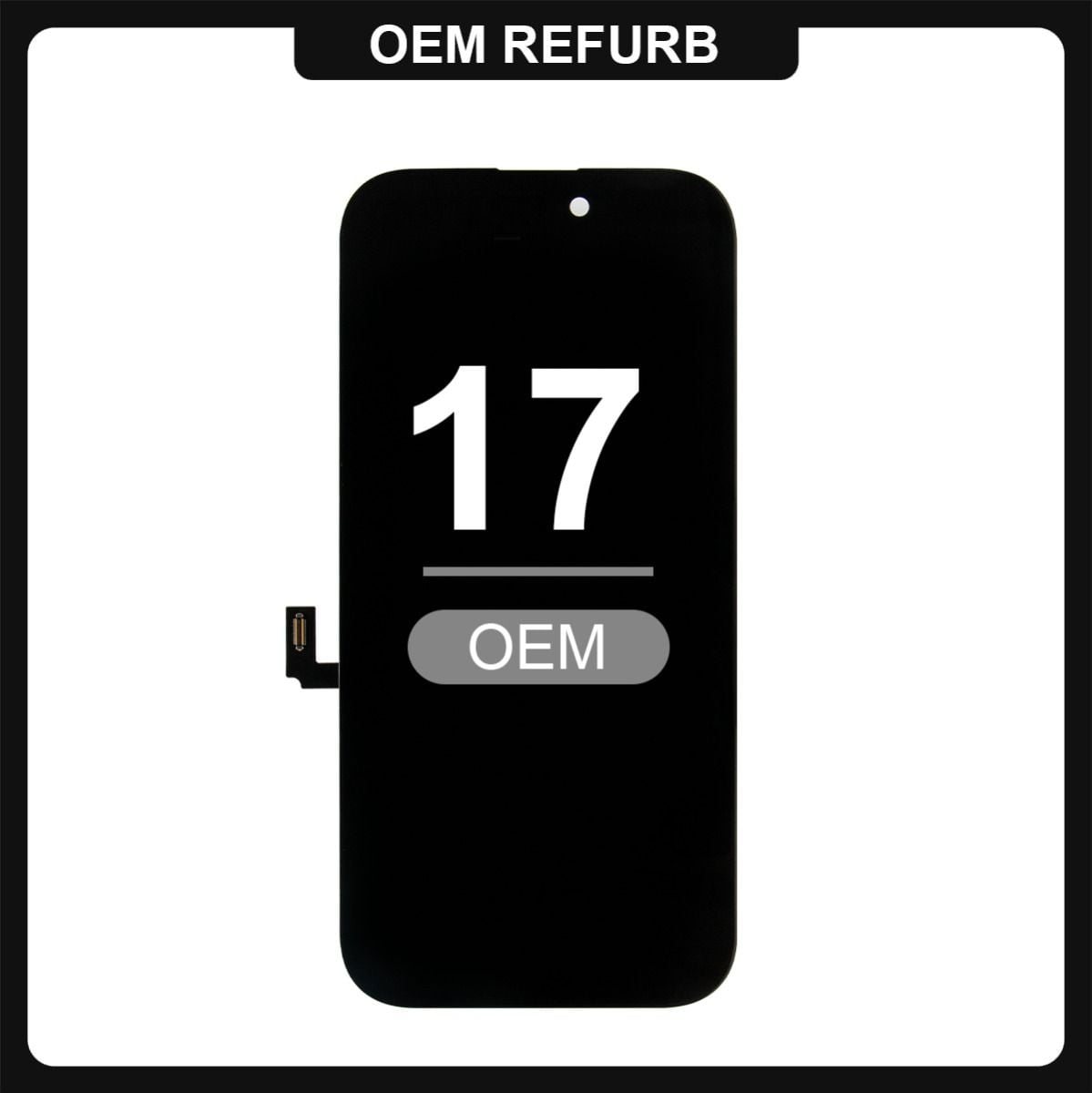iPhone 17 LCD with Touch Black (OEM Refurbished)