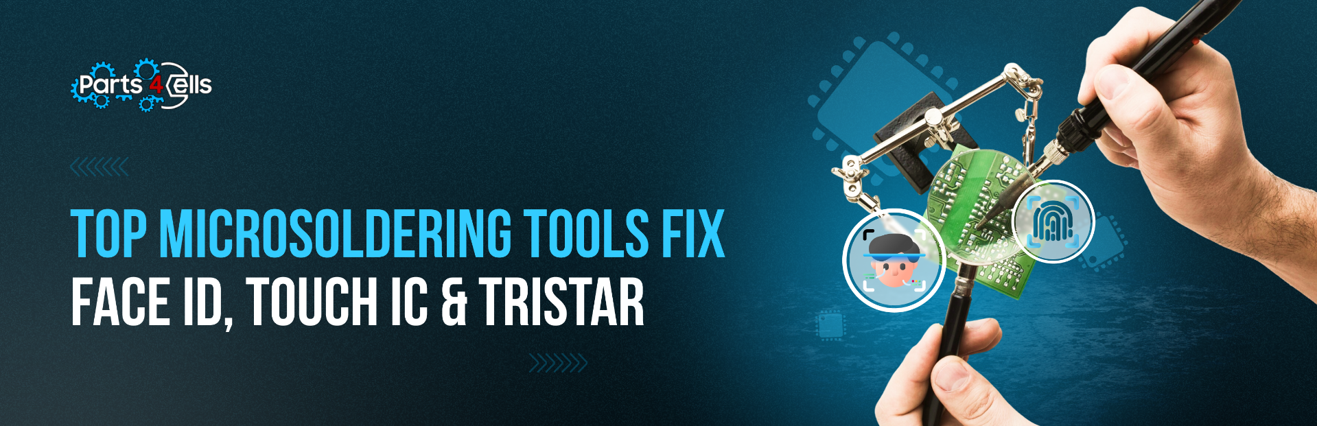 Essential Microsoldering Tools for Face ID, Touch IC & Tristar Repairs